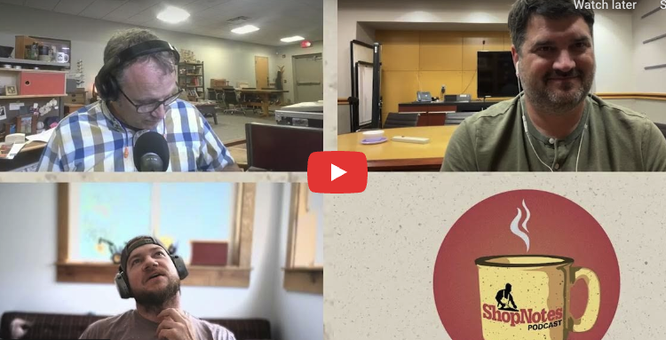 ShopNotes Podcast Episode 241 — Not Necessarily An Accurate Statement